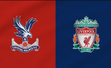 Crystal Palace – Liverpool, formacionet zyrtare