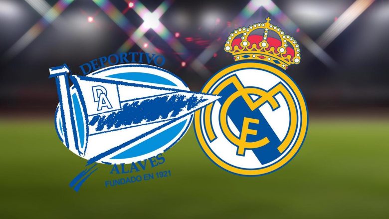 Alaves – Real Madrid, formacionet zyrtare