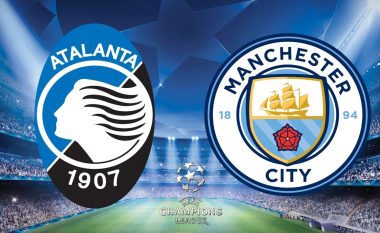 Formacionet zyrtare: Atalanta – Manchester City