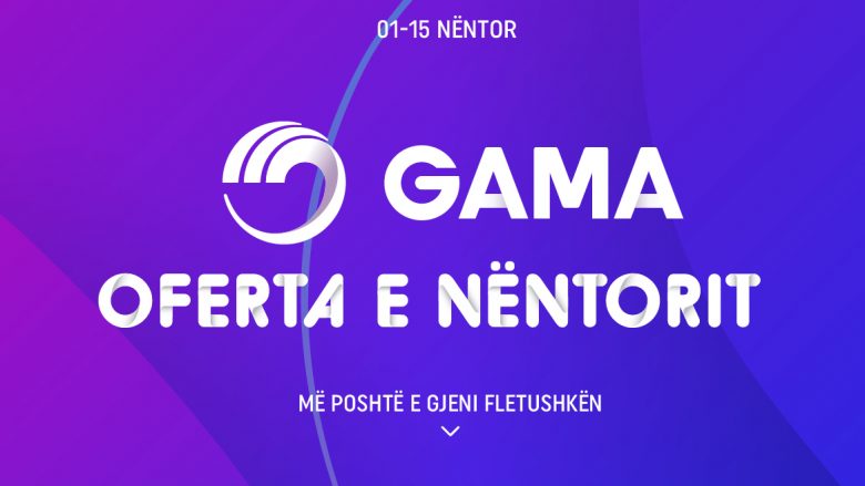 Oferta e nëntorit me super çmime në GAMA Electronics