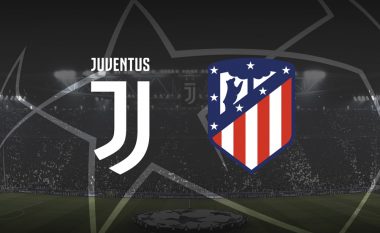 Formacionet zyrtare: Juve dhe Atletico luajnë për vendin e parë në grup