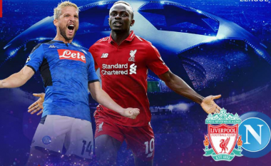 Liverpool – Napoli, formacionet e mundshme