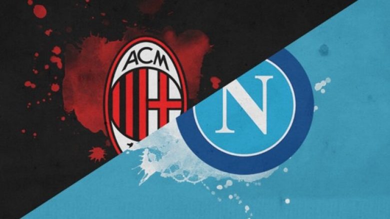 Formacionet zyrtare të derbit në Serie A: Milan – Napoli