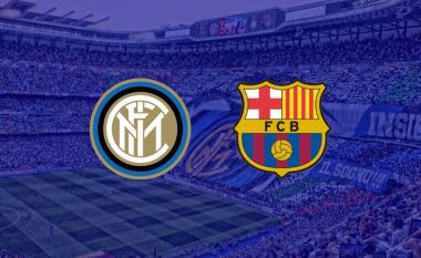 Formacionet e mundshme: Inter – Barcelona, dy skuadrat me mungesa të mëdha