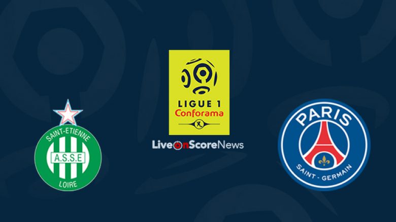 St Etienne – PSG, formacionet zyrtare