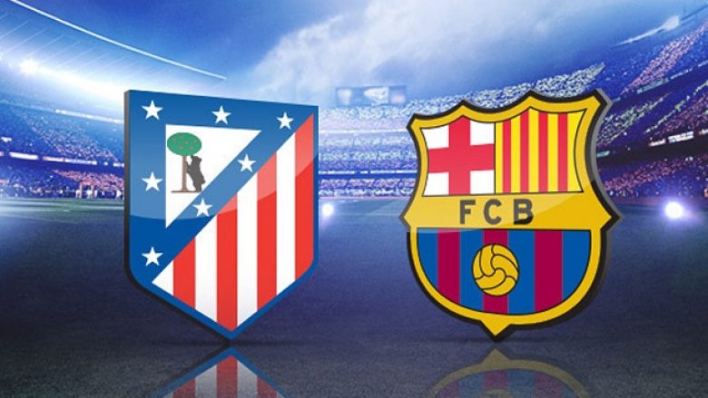 Atletico Madrid – Barcelona, formacionet zyrtare të derbit të javës në La Liga