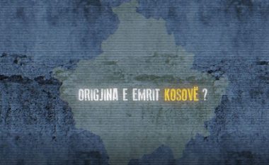 Origjina e emrit Kosovë, historianët kanë mendime të ndryshme