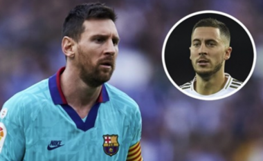 Messi me deklaratë interesante para El Clasicos: Hazard nuk mund ta zëvendësojë Ronaldon