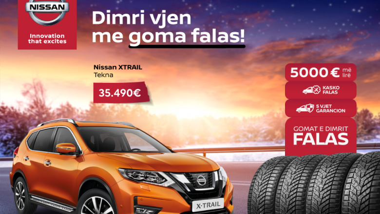 Ti meriton SUV – mbizotëro dimrin me ofertën që vjen vetëm një herë, merr Nissan X-Trail me 5 mijë euro zbritje e full paisje
