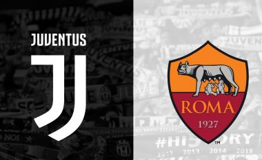 Formacionet zyrtare, Juventus – Roma: Kërkohet kalimi në gjysmëfinale