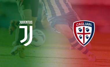 Formacionet zyrtare: Juve luan për tri pikë ndaj Cagliarit