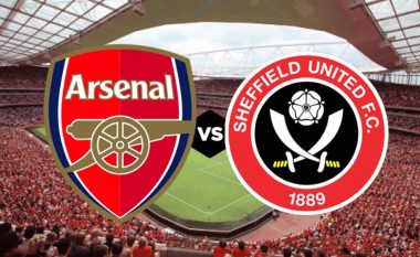 Startojnë Xhaka e Mustafi: Arsenali – Sheffieldit, formacionet zyrtare