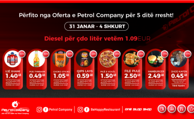 Çmime më të lira në Kosovë: Naftë, ushqim dhe pije me super zbritje – vetëm në Petrol Company