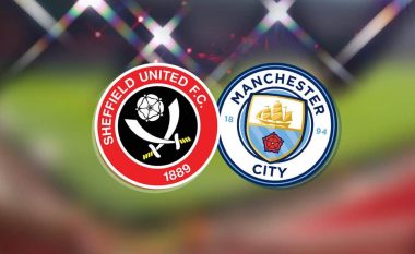 Formacionet zyrtare: Sheffield – Manchester City