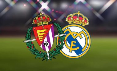 Formacionet startuese: Reali kërkon kreun e tabelës me triumf ndaj Valladolidit
