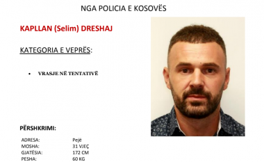 Policia e Kosovës kërkon bashkëpunimin e qytetarëve për arrestimin e Kapllan Dreshajt