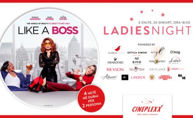 Për eventin “Ladies Night”, Cineplexx dhuron udhëtim 4 ditor në Dubai, si dhe shumë shpërblime tjera në të gjitha sallat