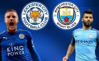 Leicester City – Man City, formacionet zyrtare