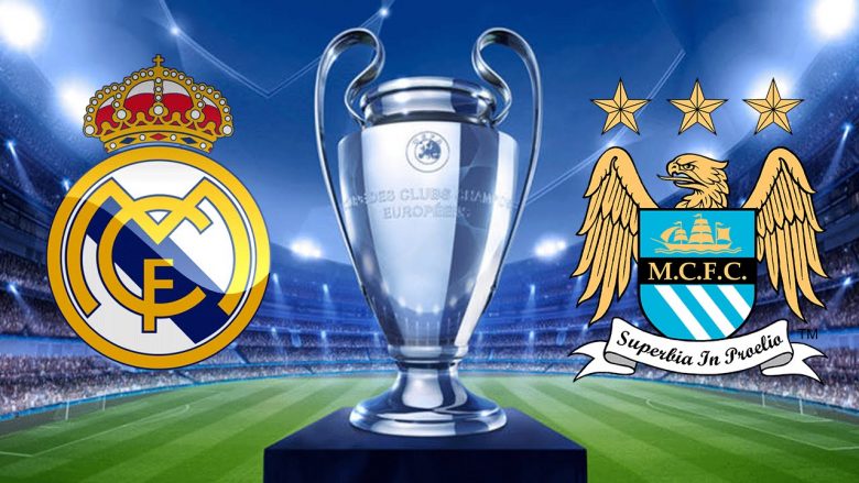 Real Madridi – Man City, formacionet e mundshme të super-ndeshjes në Ligën e Kampionëve
