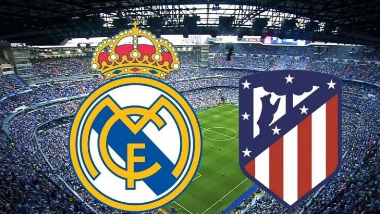 Formacionet zyrtare të derbit: Real Madrid – Atletico Madrid