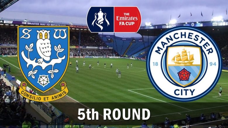 FA Cup: Sheffield – Manchester City, formacionet zyrtare