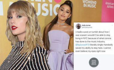 Taylor Swift dhe Ariana Grande ndihmojnë fansat e tyre që humbën vendet e punës pas përhapjes së coronavirusit