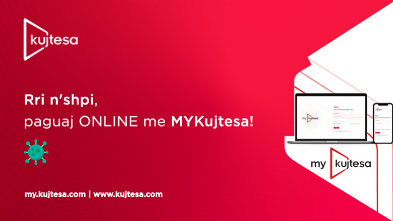 Rri n’shpi, paguaj online me MYKujtesa!