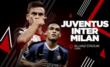 Formacionet zyrtare të derbit D’Italia: Juventusi dhe Interi startojnë me disa ndryshime