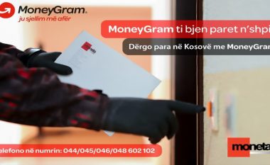 Moneta MoneyGram sjell transferin e parave në shtëpitë e personave me aftësi të kufizuar dhe atyre mbi moshën 65 vjeç