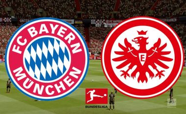 Bayerni me disa mungesa në takimin ndaj Eintracht Frankfurtit – formacionet zyrtare