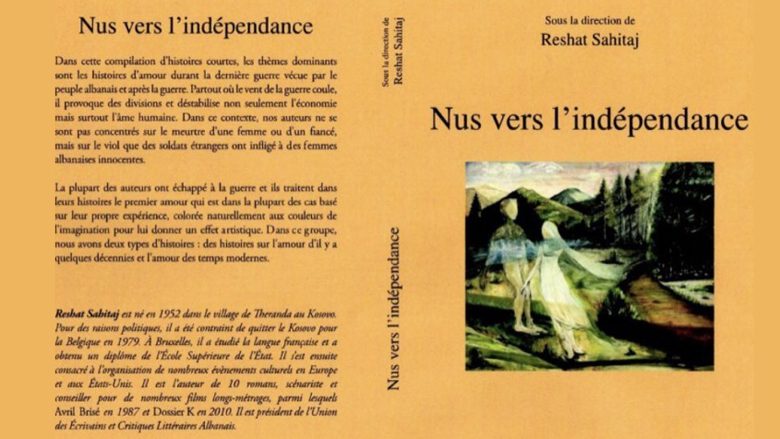 Përmbledhja me tregime të dashurisë “Nus vers l’independence” (Lakuriq drejt pavarësisë), publikohet në Francë me 35 shkrimtarë shqiptarë