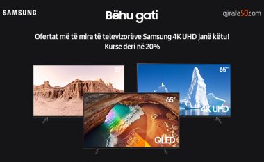 Super televizorët Samsung 4K UHD, në zbritje deri 20%