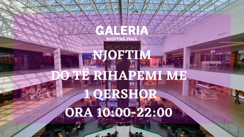 Rihapet ‘Galeria Shopping Mall’ në Prizren
