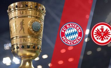 DFB Pokal: Bayern Munich – Eintracht Frankfurt, formacionet zyrtare