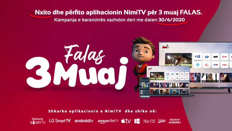Nxito dhe përfito aplikacionin NimiTV për 3 muaj falas