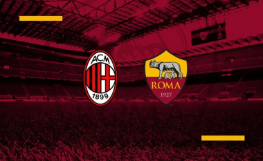 Formacionet zyrtare të derbit në Serie A: Milan – Roma
