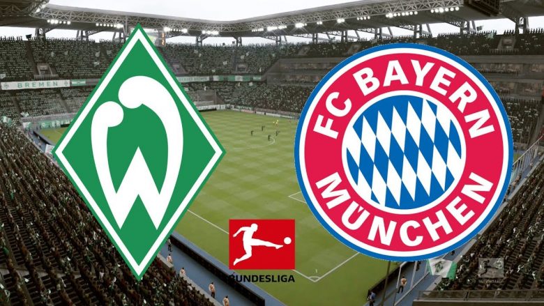 Formacionet zyrtare: Werder Bremen – Bayern Munich, Milot Rashica nga minuta e parë