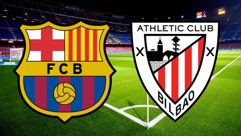 Formacionet zyrtare: Barcelona – Athletic Bilbao