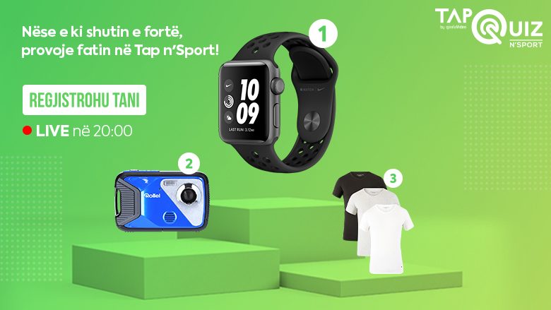 Në Tap n’Sport sonte mund të fitosh Apple Watch Nike dhe shumë shpërblime tjera të mira!