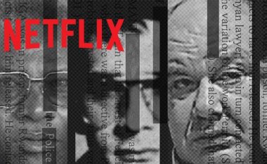 “Netflix” do të sjellë nga 5 gushti serialin dokumentar për kriminelët më të famshëm botërorë që janë ende në arrati