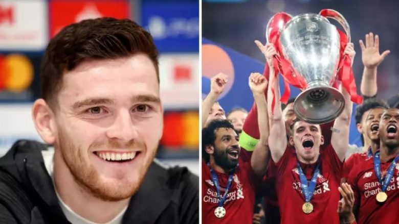 Andy Robertson zbulon favoritin kryesor të ta fituar Ligën e Kampionëve këtë sezon