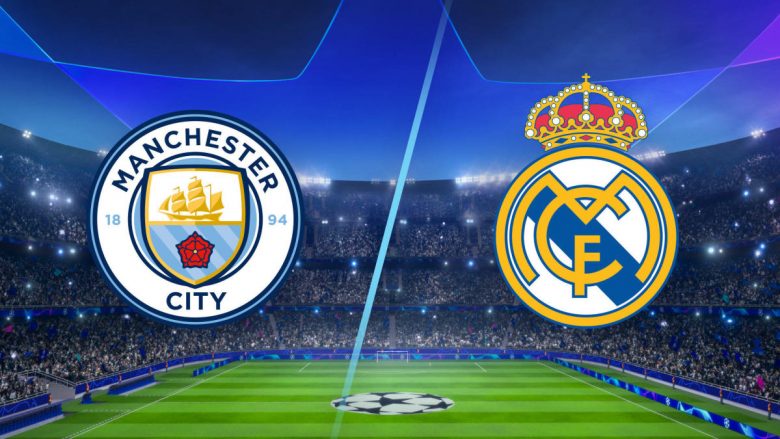 Man City – Real Madrid, formacionet zyrtare të ndeshjes kryesore në Ligën e Kampionëve