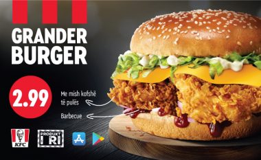 Gjithkush ka të drejtë me hongër Grander Burgerin e KFC-së