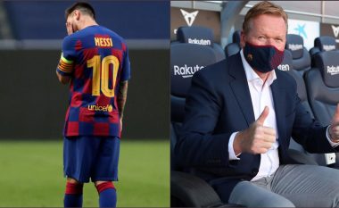 Fjalët e Koeman që nxitën kërkesën e Messit për largim nga Barcelona