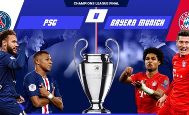 Sonte zhvillohet finalja e madhe e Ligës së Kampionëve mes Bayernit dhe PSG-së, vendi, ora dhe formacionet e mundshme