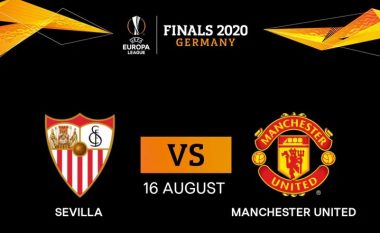 Formacionet zyrtare: Sevilla dhe Unitedi luajnë për një vend në finale të Ligës së Evropës