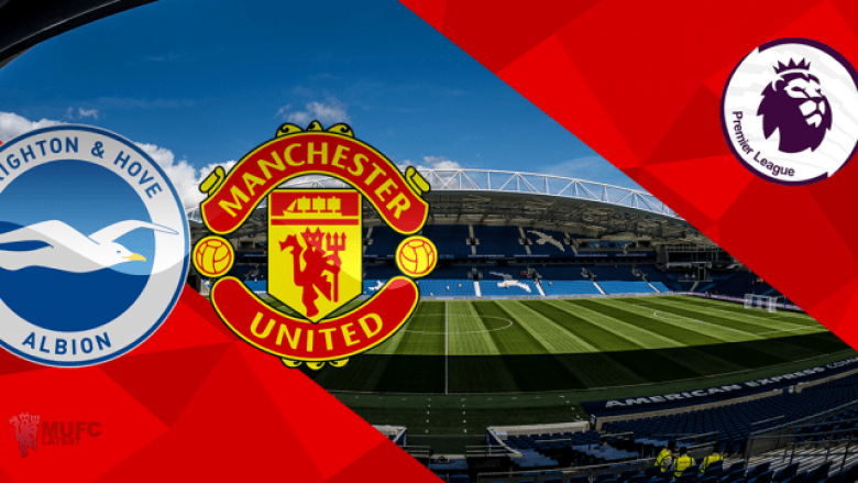 Formacionet zyrtare, Brighton – Manchester United: Skuadrat kërkojnë kualifikimin në çerekfinale
