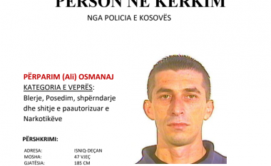 Policia kërkon ndihmë nga qytetarët për arrestimin e Përparim Osmanaj