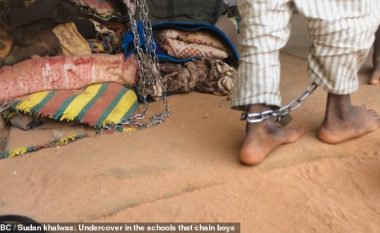 Mijëra fëmijë mbahen të lidhur me zinxhirë, torturohen dhe abuzohet me ata nëpër shkollat “islamike” nëpër Sudan