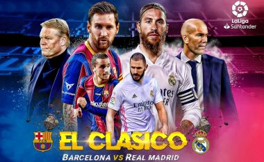 Barcelona – Real Madrid, formacionet zyrtare të El Clasicos